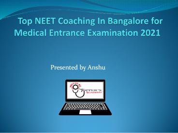 Top medical coaching in Bangalore