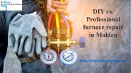 DIY vs. Professional furnace repair in Malden