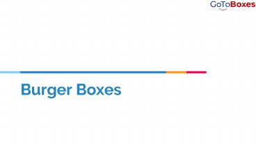 Burger Packaging Boxes