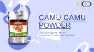 Camu Camu Health Benefits - Optimally Organic