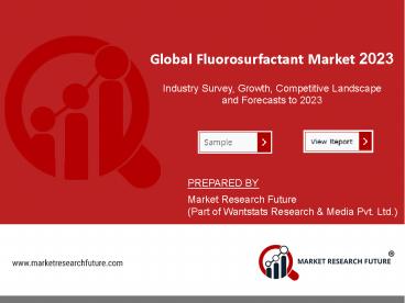Global Fluorosurfactants Market 2023