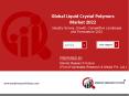Global Liquid Crystal Polymers Market 2022 PowerPoint PPT Presentation