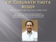 Dr. Gurunath Thota Reddy (1) PowerPoint PPT Presentation