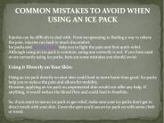 COMMON MISTAKES TO AVOID WHEN USING AN ICE PACK
