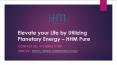 Elevate your Life by Utilizing Planetary Energy - HHM Pure (1) PowerPoint PPT Presentation
