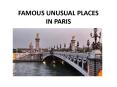 FAMOUS UNUSUAL PLACES IN PARIS PowerPoint PPT Presentation