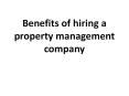 Benefits of hiring a property management company PowerPoint PPT Presentation