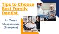 Tips to Choose Best Family Dentist in Queen Chinguacousy PowerPoint PPT Presentation