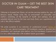 Doctor in Guam – Get the best skin care treatment PowerPoint PPT Presentation