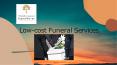 \How to get an Affordable Cremation and Burial PowerPoint PPT Presentation