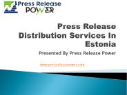 Press Release Distribution Services In Estonia
