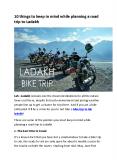 10 things to keep in mind while planning a road trip to Ladakh PowerPoint PPT Presentation