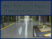 How To Analyze Epoxy Flooring Contractors