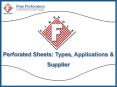 Perforated Sheets: Types, Applications & Supplier (1) PowerPoint PPT Presentation