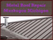 Metal Roof Repair Muskegon Michigan