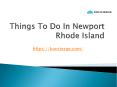 Things to do in Newport Rhode Island PowerPoint PPT Presentation