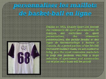 personnaliser les maillots de basket-ball en ligne