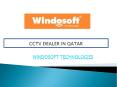CCTV DEALER IN QATAR PowerPoint PPT Presentation
