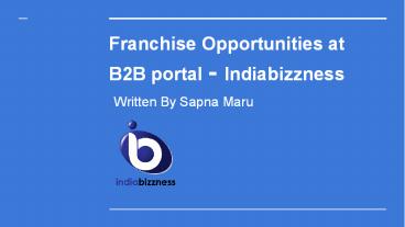 Franchise Opportunities at B2B Portal - Business Offers - IndiaBizzness