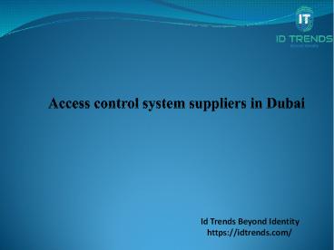 Access Control System Suppliers in Dubai