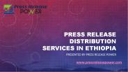 Press Release Distribution Services In Ethiopia