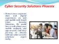 Cyber Security Solutions Phoenix PowerPoint PPT Presentation