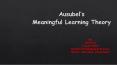NeemaK, Ausubel's Meaningful Verbal Learning, Advance organizer PowerPoint PPT Presentation