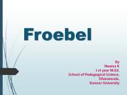 NeemaK, Froebel, Kindergarten