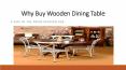 Why Buy Wooden Dining Table
