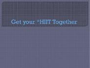 Get your *HIIT Together (1)