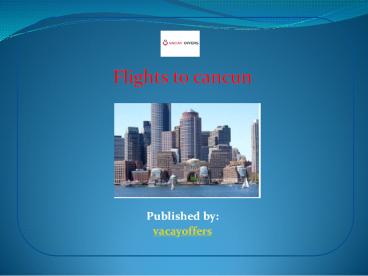 Flights to cancun (1)