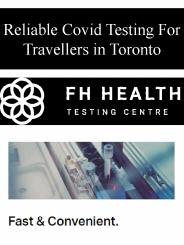 Reliable Covid Testing For Travellers in Toronto