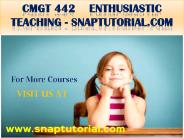 CMGT 442  Enthusiastic Teaching - snaptutorial.com