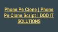 Phone Pe Clone Script | DOD IT SOLUTIONS PowerPoint PPT Presentation