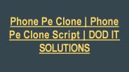 Phone Pe Clone Script | DOD IT SOLUTIONS