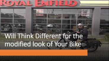 Will Think Different for the modified look of Your Bike