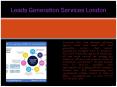 Leads Generation Services London (2) PowerPoint PPT Presentation