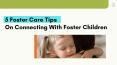 5 Foster Care Tips On Connecting With Foster Children PowerPoint PPT Presentation