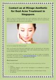 Contact us at Mirage Aesthetic for Best Acne Treatment in Singapore. PowerPoint PPT Presentation
