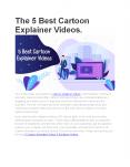 The 5 Best Cartoon Explainer Videos. PowerPoint PPT Presentation
