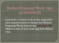 Skilled Regional Work visa (provisional) PowerPoint PPT Presentation