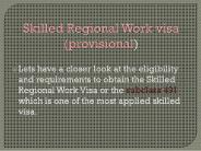 Skilled Regional Work visa (provisional)