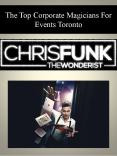 The Top Corporate Magicians For Events Toronto PowerPoint PPT Presentation