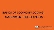 Basics of Coding by Coding Assignment Help Experts