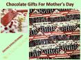 Mother's Day Gifts To Send | Chocolate Gifts For Mother's Day PowerPoint PPT Presentation