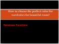 How to choose the perfect color for wardrobes for beautiful room? PowerPoint PPT Presentation