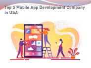 Top 5 Best Mobile App Development Company in USA