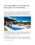 Ten Great Reasons To Celebrate The Big Occasion On A Villa Holiday PowerPoint PPT Presentation