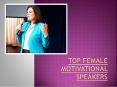When To Hire Top Female Motivational Speakers PowerPoint PPT Presentation