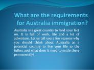 What are the requirements for Australia immigration?